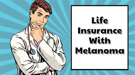 life insurance after melanoma